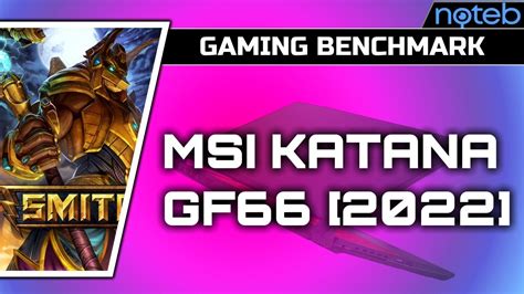 smite msi|MSI KATANA GF66 (2022) .